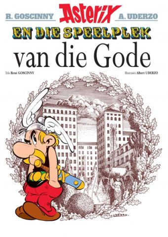 Asterix en die speelplek van die Gode [17] (7.2015)