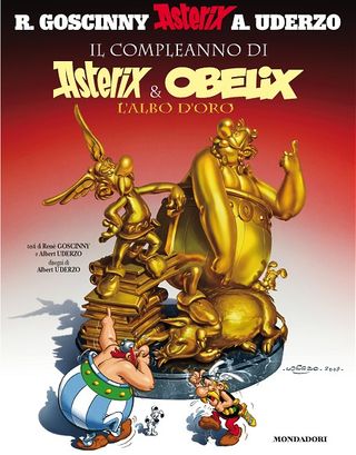 Il compleanno di Asterix & Obelix [34] 'L'Albo d'oro' (10.2009) 