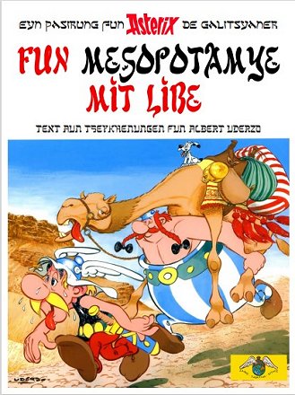 Fun Mesopotamye mit libe [26] (2020) >> Northeastern Yiddish. Title is a tribute to James Bond's From Russia with Love